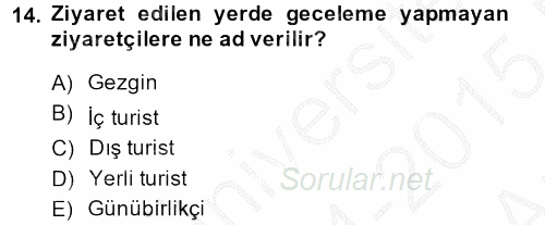 Rekreasyon Yönetimi 2014 - 2015 Ara Sınavı 14.Soru