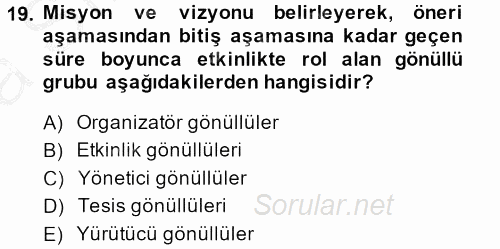 Rekreasyon Yönetimi 2014 - 2015 Ara Sınavı 19.Soru