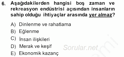 Rekreasyon Yönetimi 2014 - 2015 Ara Sınavı 6.Soru