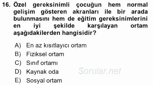 Özel Öğretim Yöntemleri 2 2016 - 2017 3 Ders Sınavı 16.Soru