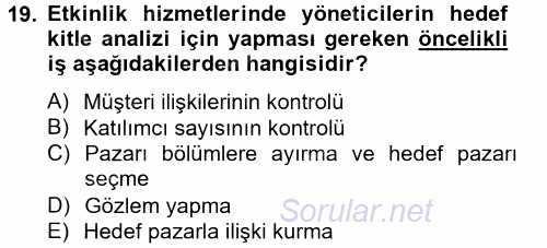 Rekreasyon Yönetimi 2014 - 2015 Tek Ders Sınavı 19.Soru