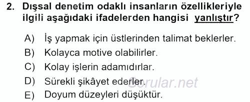 İş ve Yaşamda Motivasyon 2015 - 2016 Tek Ders Sınavı 2.Soru