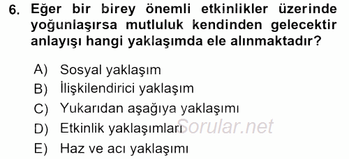 İş ve Yaşamda Motivasyon 2015 - 2016 Tek Ders Sınavı 6.Soru