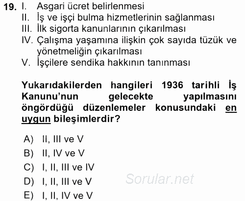 Çalışma İlişkileri Tarihi 2017 - 2018 Ara Sınavı 19.Soru