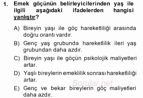 Çalışma Ekonomisi 2 2014 - 2015 Dönem Sonu Sınavı 1.Soru