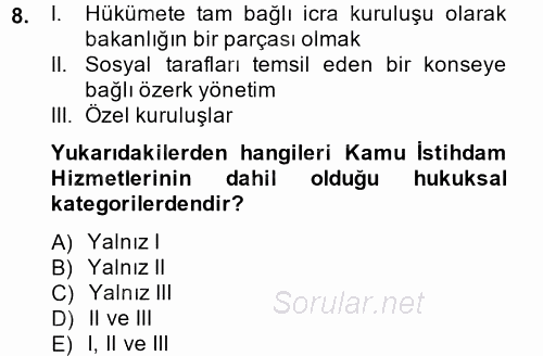 Çalışma Ekonomisi 2 2014 - 2015 Dönem Sonu Sınavı 8.Soru