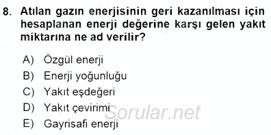 Enerji Tasarrufu 2015 - 2016 Dönem Sonu Sınavı 8.Soru