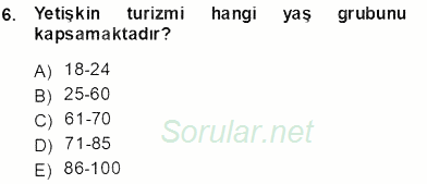 Genel Turizm Bilgisi 2013 - 2014 Ara Sınavı 6.Soru