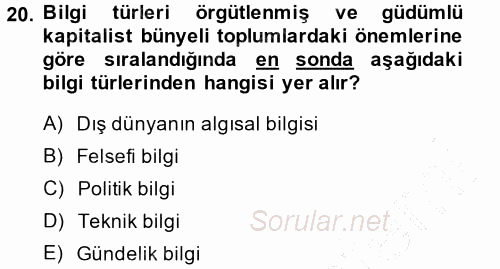 Kültür Sosyolojisi 2014 - 2015 Ara Sınavı 20.Soru