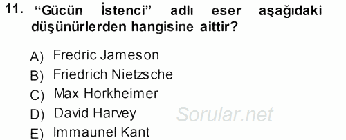 Çağdaş Sosyoloji Kuramları 2013 - 2014 Ara Sınavı 11.Soru