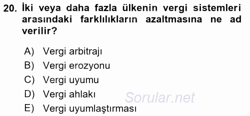 Vergi Teorisi 2016 - 2017 Ara Sınavı 20.Soru