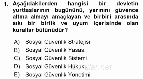 Hayat Sigortaları Ve Bireysel Emeklilik Sistemi 2015 - 2016 Tek Ders Sınavı 1.Soru