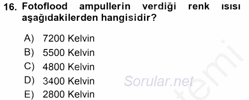 Sayısal Fotoğraf Makineleri 2016 - 2017 3 Ders Sınavı 16.Soru