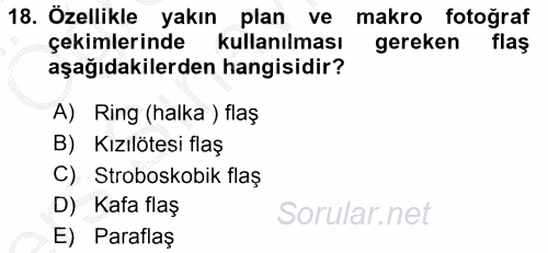 Sayısal Fotoğraf Makineleri 2016 - 2017 3 Ders Sınavı 18.Soru