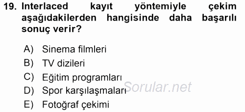 Sayısal Fotoğraf Makineleri 2016 - 2017 3 Ders Sınavı 19.Soru