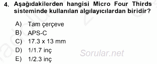 Sayısal Fotoğraf Makineleri 2016 - 2017 3 Ders Sınavı 4.Soru