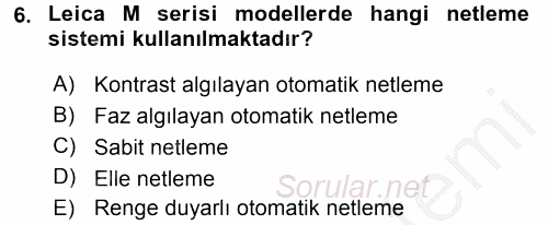Sayısal Fotoğraf Makineleri 2016 - 2017 3 Ders Sınavı 6.Soru