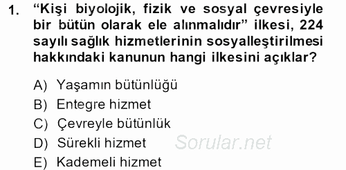 Temel Sağlık Hizmetleri 2014 - 2015 Ara Sınavı 1.Soru