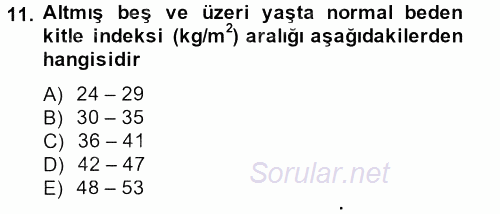 Temel Sağlık Hizmetleri 2014 - 2015 Ara Sınavı 11.Soru