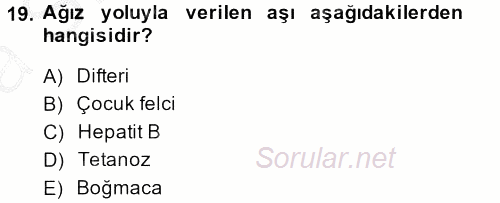 Temel Sağlık Hizmetleri 2014 - 2015 Ara Sınavı 19.Soru