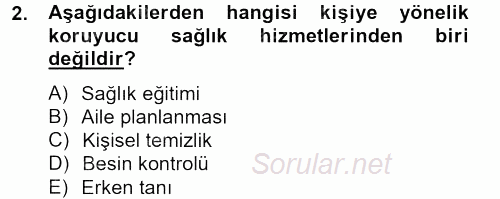 Temel Sağlık Hizmetleri 2014 - 2015 Ara Sınavı 2.Soru