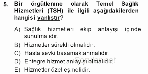 Temel Sağlık Hizmetleri 2014 - 2015 Ara Sınavı 5.Soru