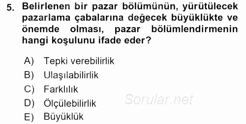 Tüketici Davranışları 2017 - 2018 3 Ders Sınavı 5.Soru