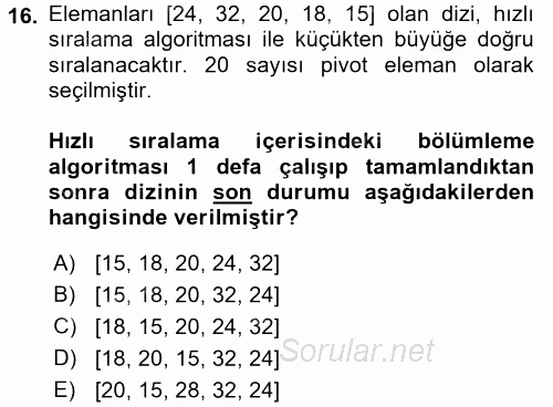 Programlama Ve Algoritmalar 2017 - 2018 Dönem Sonu Sınavı 16.Soru