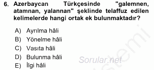 Çağdaş Türk Yazı Dilleri 1 2016 - 2017 3 Ders Sınavı 6.Soru