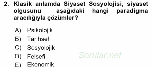 Siyaset Sosyolojisi 2017 - 2018 Dönem Sonu Sınavı 2.Soru