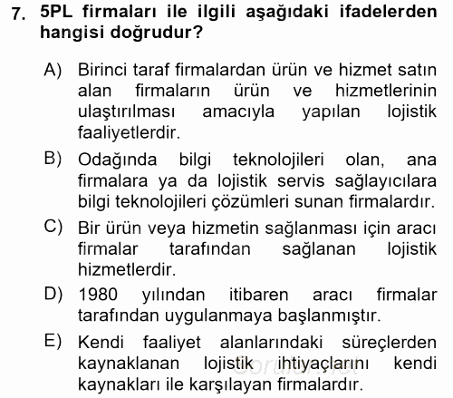 Çağdaş Lojistik Uygulamaları 2017 - 2018 Ara Sınavı 7.Soru