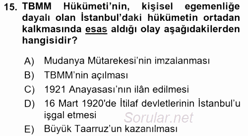 Türkiye´de Demokrasi Ve Parlemento Tarihi 2015 - 2016 Ara Sınavı 15.Soru