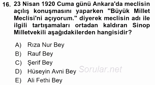 Türkiye´de Demokrasi Ve Parlemento Tarihi 2015 - 2016 Ara Sınavı 16.Soru