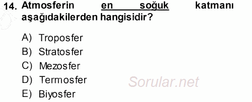 Çevre Sorunları ve Politikaları 2013 - 2014 Ara Sınavı 14.Soru
