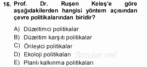 Çevre Sorunları ve Politikaları 2014 - 2015 Tek Ders Sınavı 16.Soru