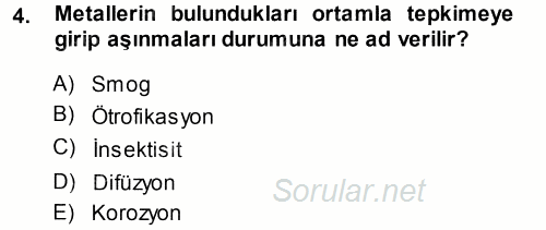 Çevre Sorunları ve Politikaları 2014 - 2015 Tek Ders Sınavı 4.Soru