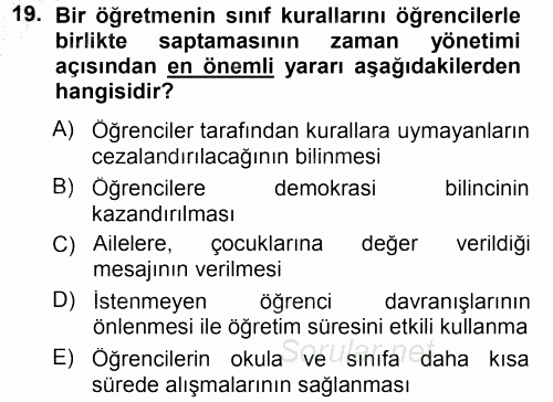 Sınıf Yönetimi 2012 - 2013 Dönem Sonu Sınavı 19.Soru