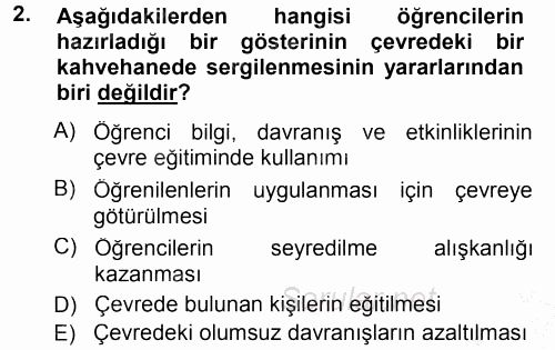 Sınıf Yönetimi 2012 - 2013 Dönem Sonu Sınavı 2.Soru