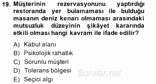 Müşteri İlişkileri Yönetimi 2014 - 2015 Tek Ders Sınavı 19.Soru