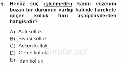 Özel Güvenlik Hukuku 1 2014 - 2015 Ara Sınavı 1.Soru