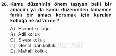Özel Güvenlik Hukuku 1 2014 - 2015 Ara Sınavı 20.Soru