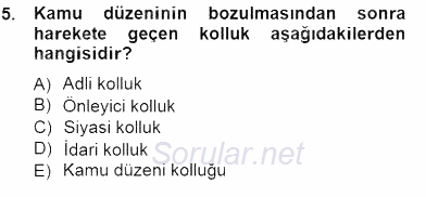 Özel Güvenlik Hukuku 1 2014 - 2015 Ara Sınavı 5.Soru