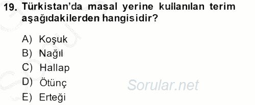 Halk Edebiyatına Giriş 1 2014 - 2015 Dönem Sonu Sınavı 19.Soru