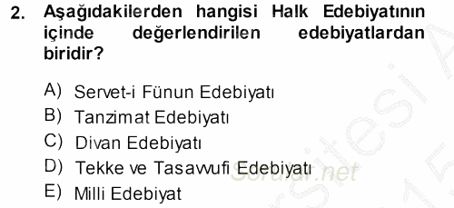 Halk Edebiyatına Giriş 1 2014 - 2015 Dönem Sonu Sınavı 2.Soru
