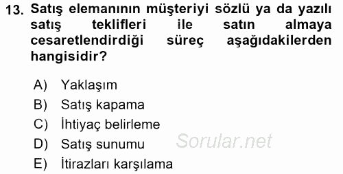 Satış Teknikleri 2017 - 2018 3 Ders Sınavı 13.Soru