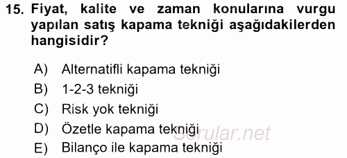 Satış Teknikleri 2017 - 2018 3 Ders Sınavı 15.Soru