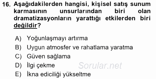 Satış Teknikleri 2017 - 2018 3 Ders Sınavı 16.Soru