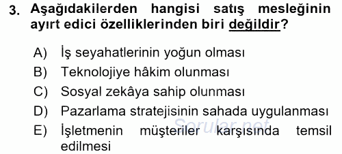 Satış Teknikleri 2017 - 2018 3 Ders Sınavı 3.Soru