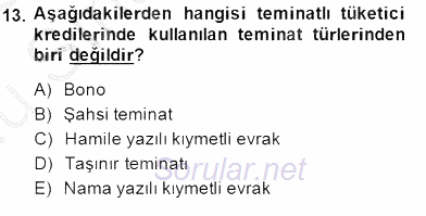 Tüketici Hukuku 2014 - 2015 Dönem Sonu Sınavı 13.Soru