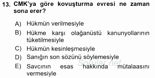 Ceza Muhakemesi Hukuku 2017 - 2018 Dönem Sonu Sınavı 13.Soru